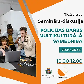 Seminārs-diskusija "Policijas darbs multikulturālā sabiedrībā"